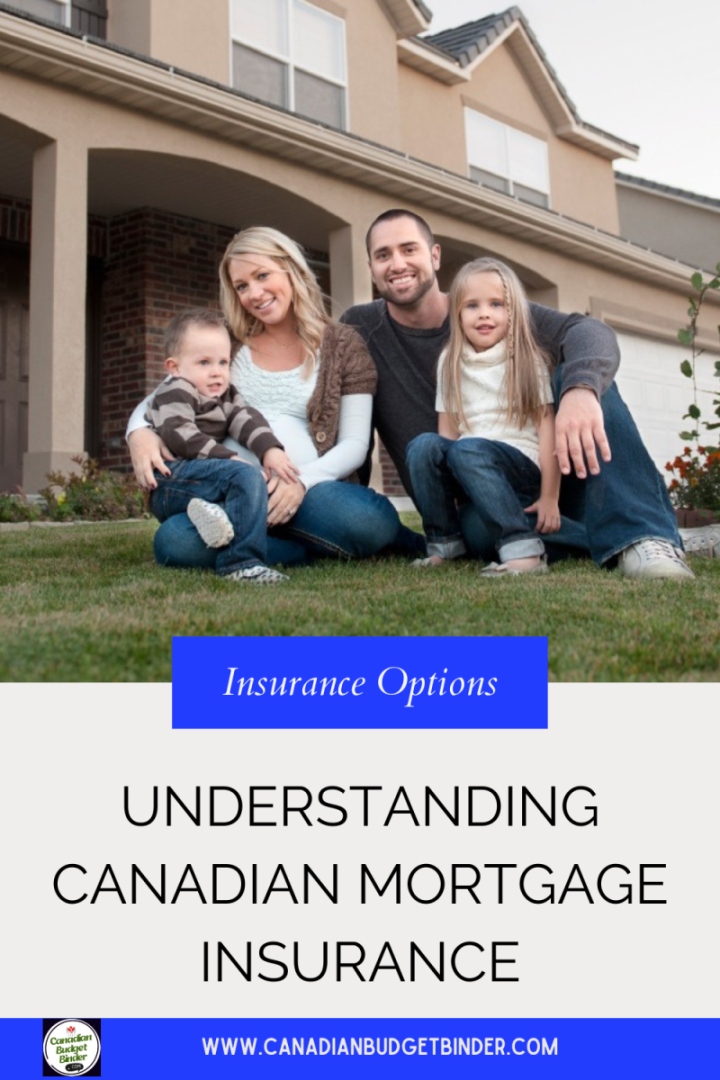 Understanding Canadian Mortgage Insurance