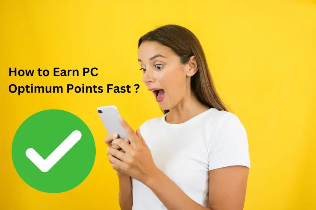 How To Earn PC Optimum Points Fast