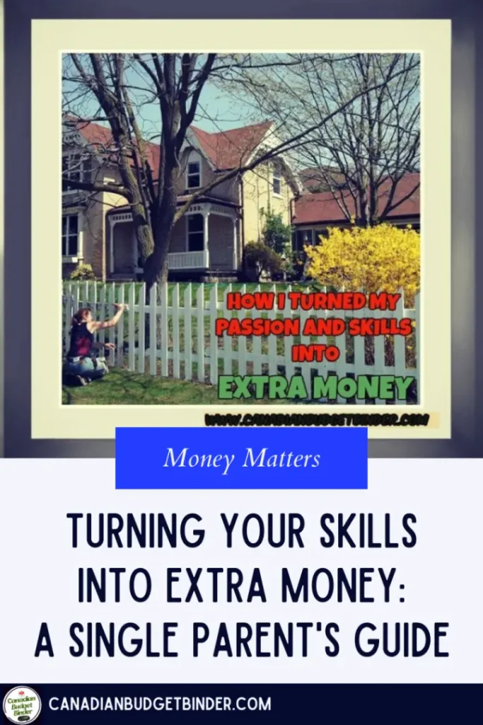 Turning Your Skills Into Extra Money A Single Parent's Guide