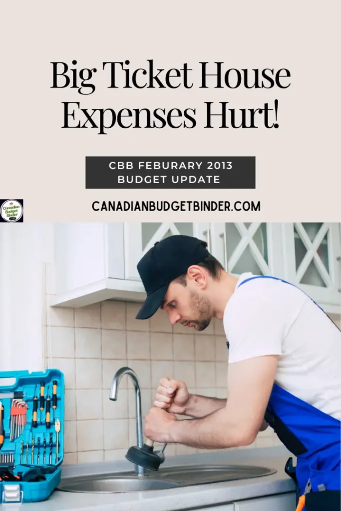 Big-Ticket-House-Expenses-Hurt-Our-February-2013-Budget-Update