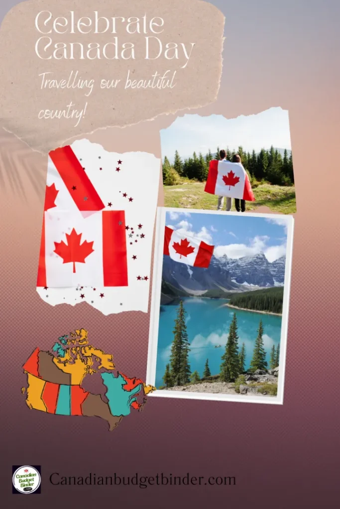 Celebrate Canada Day Travelling Our Beautiful Country
