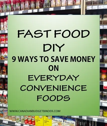 9 Ways To DIY Fast Food To Save Money On Everyday Convenience Foods