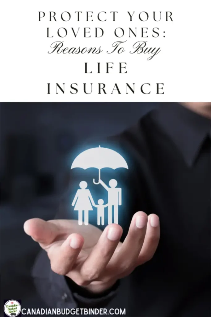Why You Should Protect Your Loved Ones With Life Insurance
