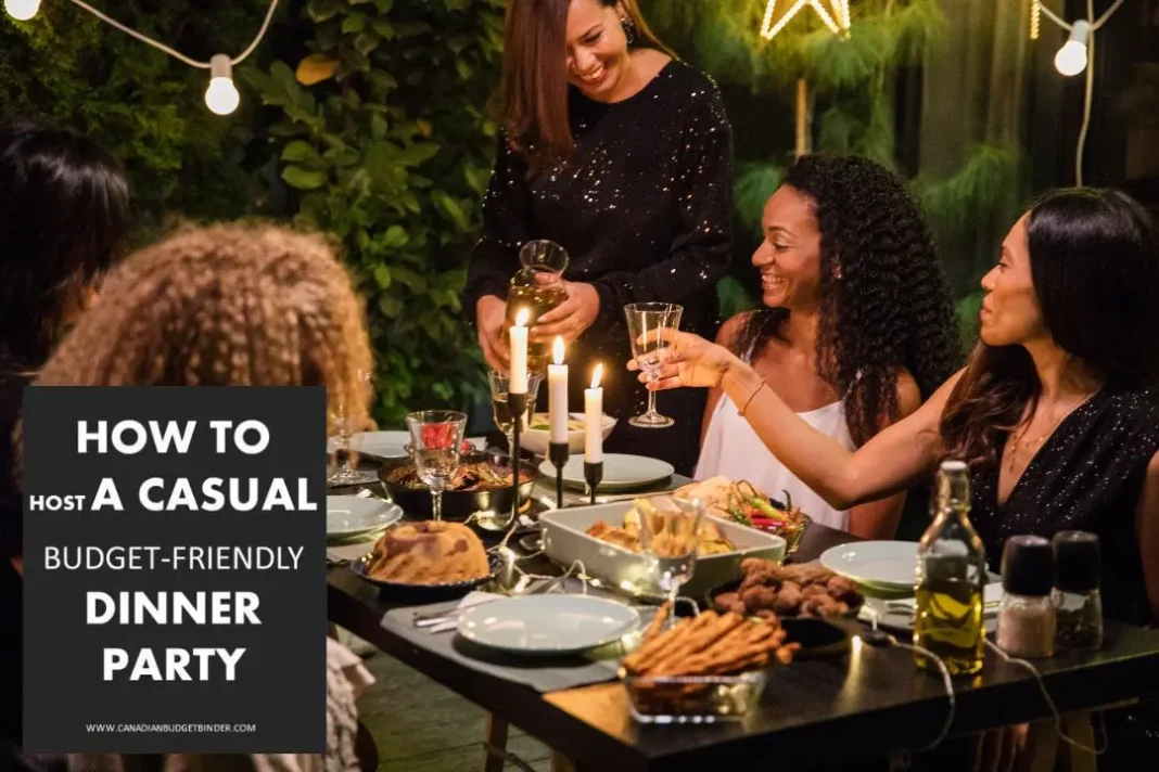 How to host a casual budget-friendly dinner party : The Grocery Game ...