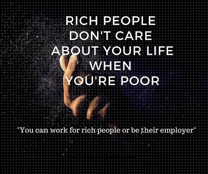 Rich People Don't Care About Your Life When You're Poor