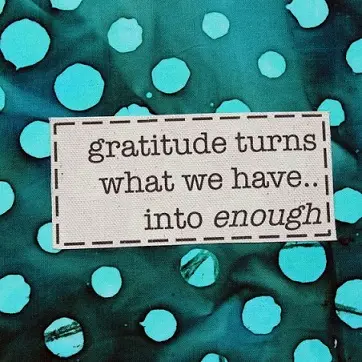 gratitude-turns-what-we-have-into-enough