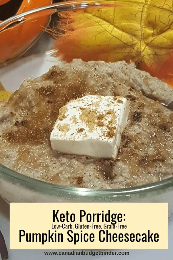 Keto Porridge Pumpkin Spice Cheesecake
