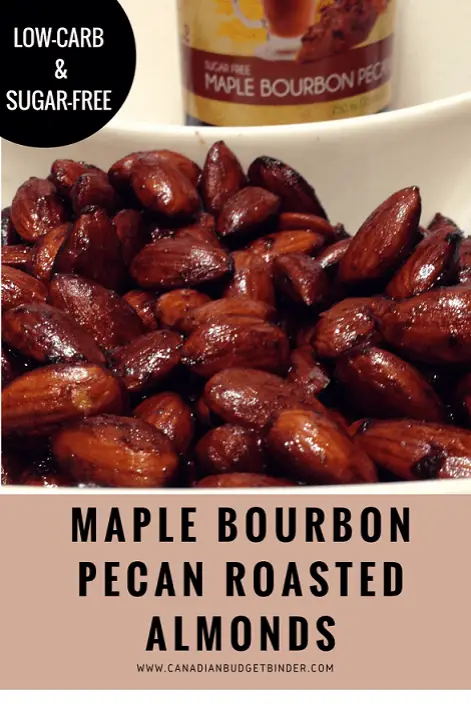 Keto Maple Bourbon Pecan Roasted Almonds -Sugar-Free the perfect keto snack for the holidays.