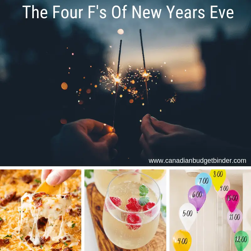 The 4 F's Of New Year's Eve are Food, Family, Fun and Fitness.