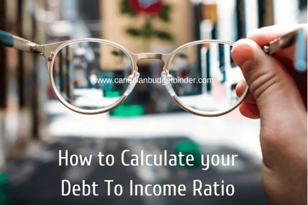 How to Calculate Your Debt To Income Ratio