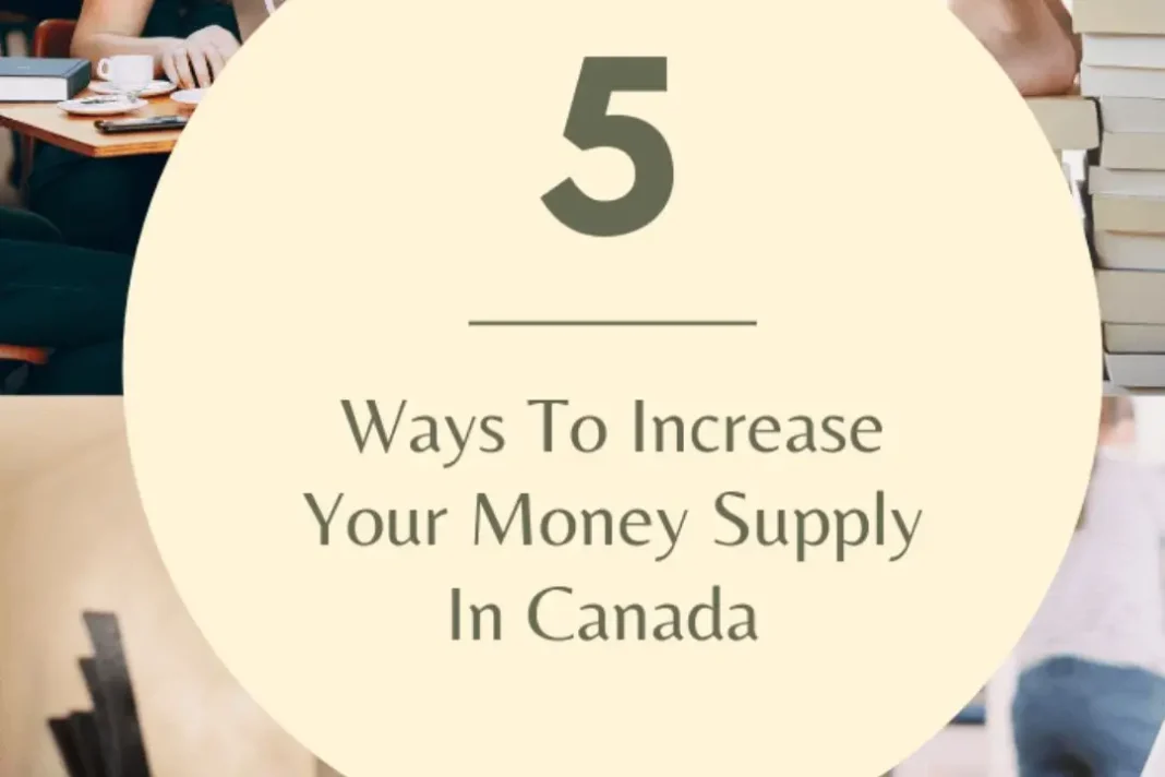 increase money supply Canada