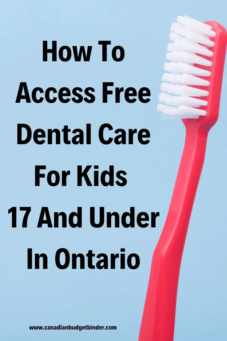 How-To-Access-Free-Dental-Care-For-Kids-17-And-Under-In-Ontario-2