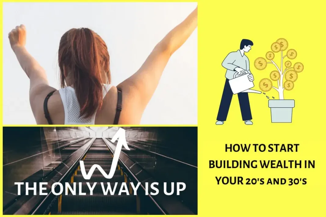 How To Start Building Wealth In Your 20's And 30's : Net Worth Update ...