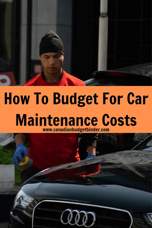 How To Budget For Car Maintenance Costs