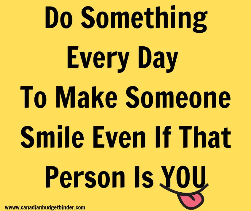 do-something-every-day-to-make-someone-smile-even-if-that-person-is-you