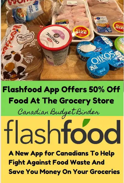 How To Save 50% off your groceries with the Flashfood App in Canada.
