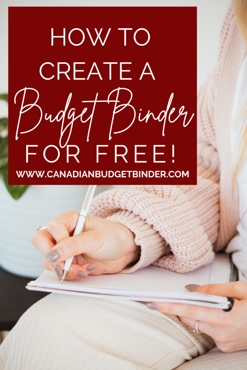 How To Build the Canadian Budget Binder Monthly Budget Binder For Free.