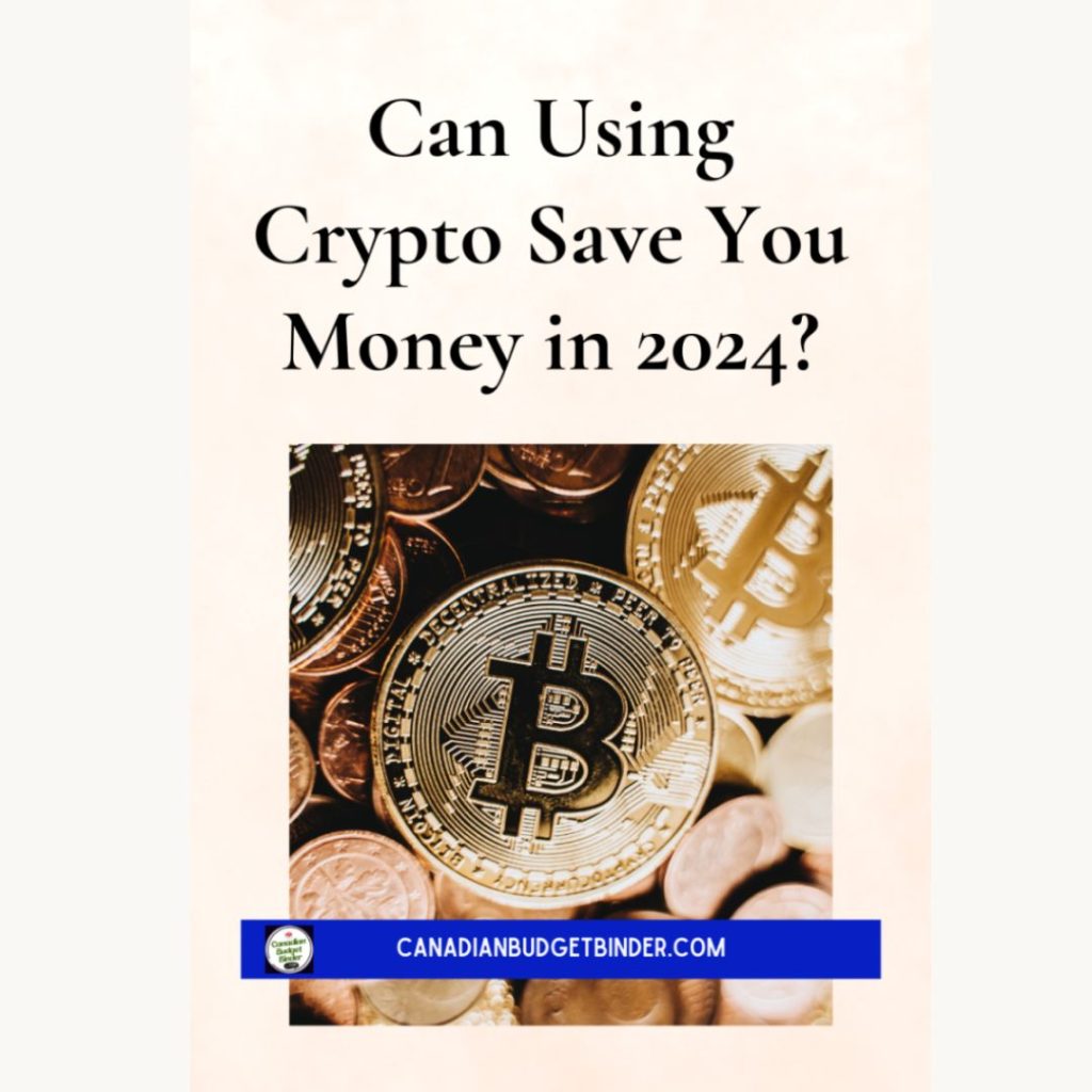 Can Crypto Save You Money In 2024?