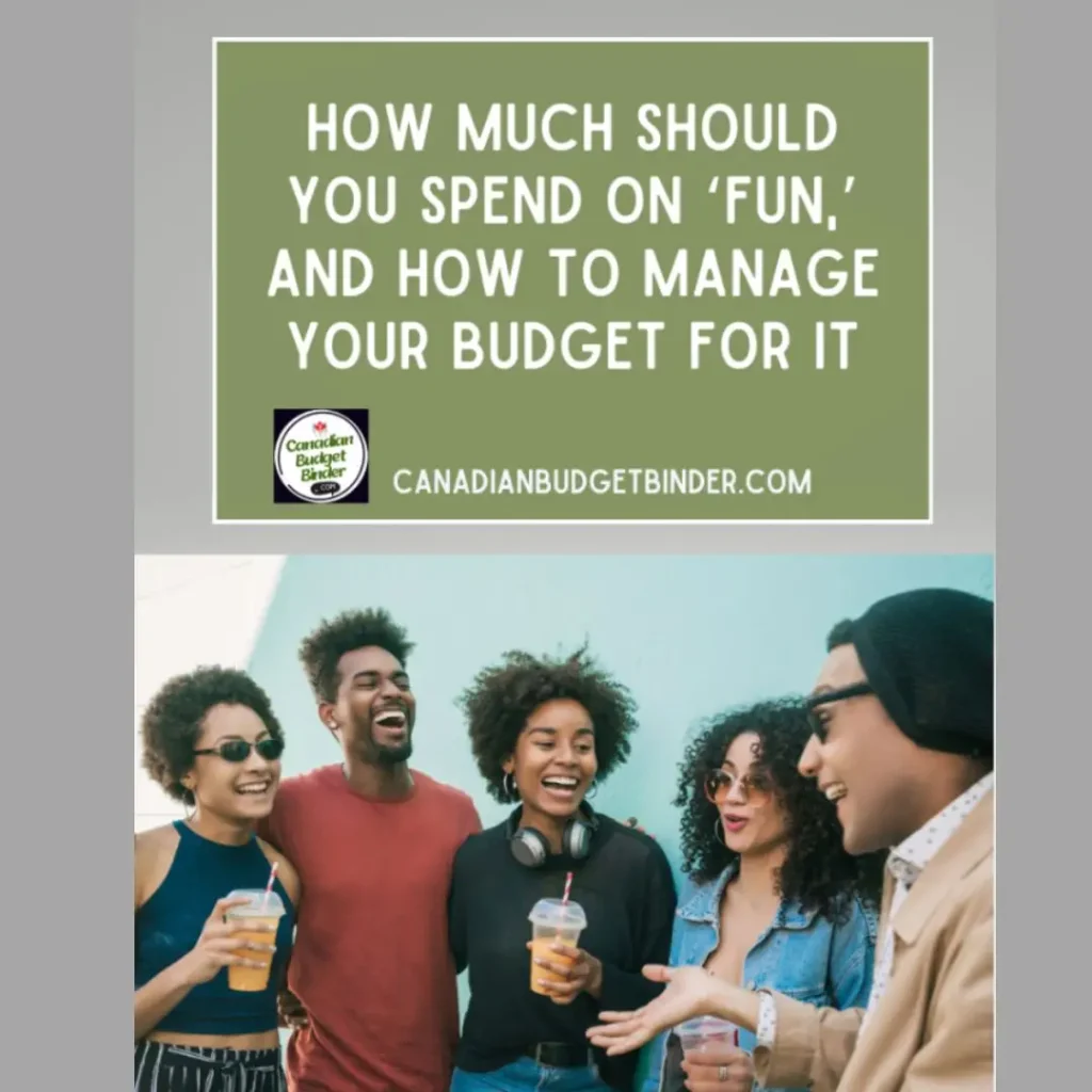 How Much Should You Spend on ‘Fun,’ and How to Manage Your Budget for It