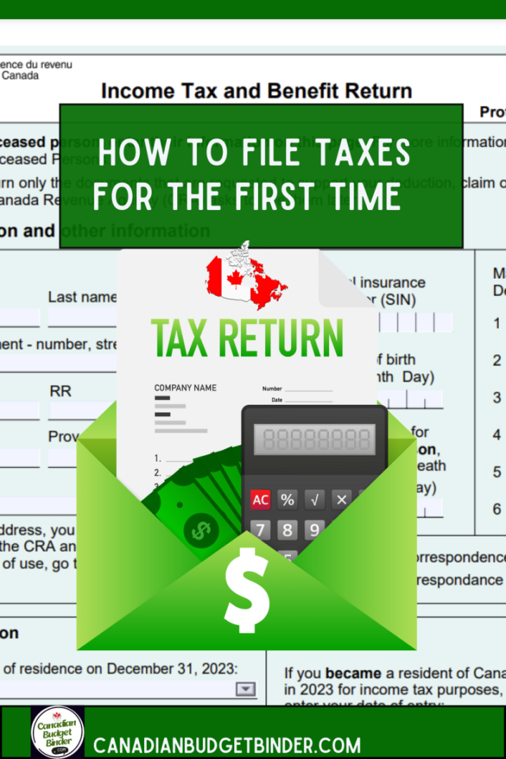 How To File Taxes For The First Time In Canada
