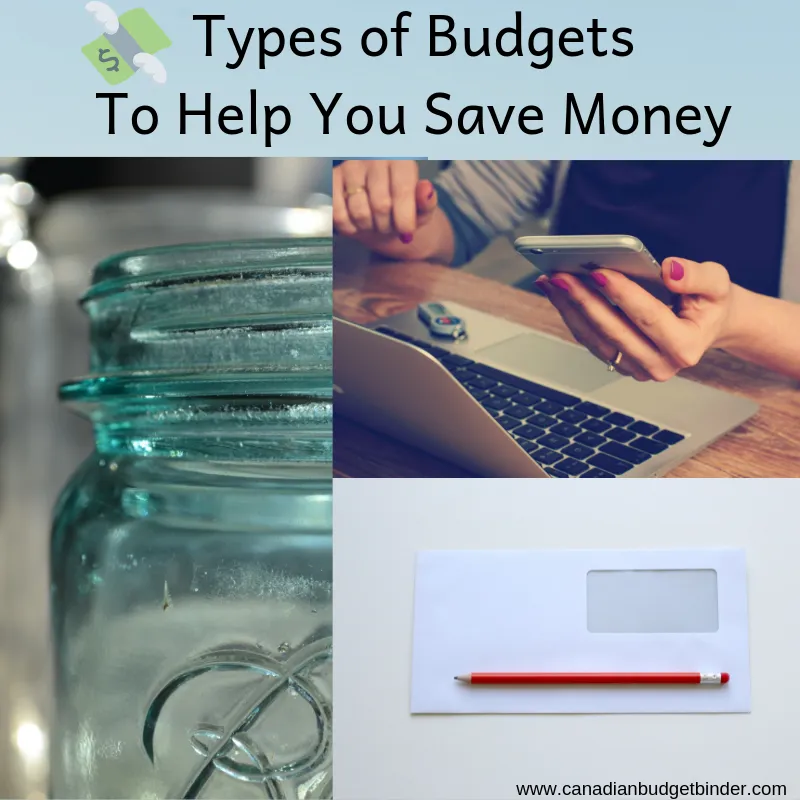 Types of Budgets to help you Save Money