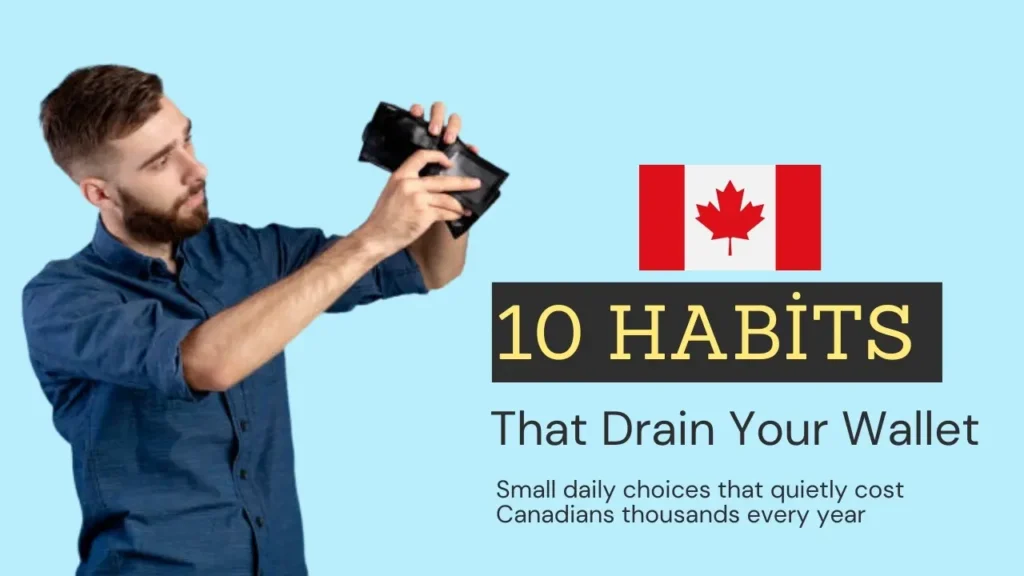 10 HABITS THAT DRAIN YOUR WALLET